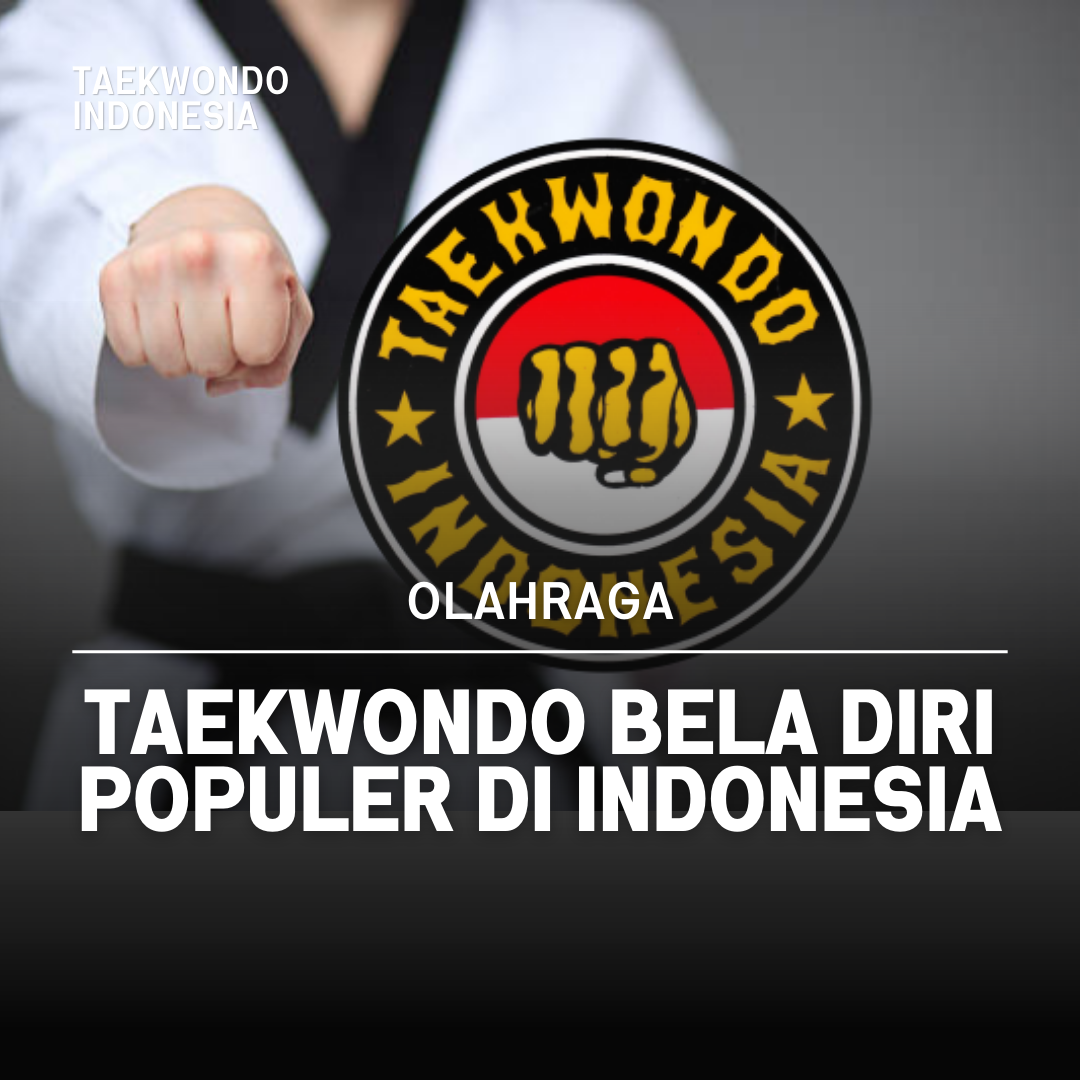 Kejuaraan Dunia Taekwondo: Puncak Prestasi dalam Seni Bela Diri Taekwondo Indonesia Dojang sariharjo